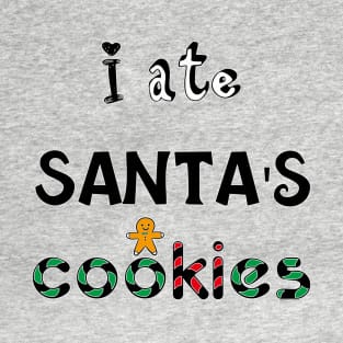 Santa's Cookies_1 T-Shirt